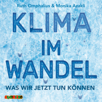 Klima im Wandel - Was wir jetzt tun können