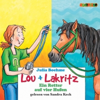 Lou + Lakritz (4): Ein Retter auf vier Hufen