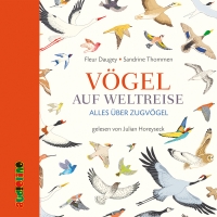 Vögel auf Weltreise. Alles über Zugvögel