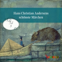 Hans Christian Andersens schönste Märchen Teil 3